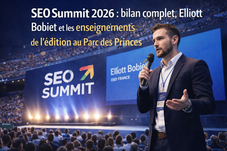 seo-summit-2026-bilan-elliott-bobiet
